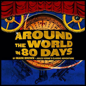 Around the World in 80 Days at Florida Repertory Theatre